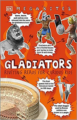 Gladiators - Riveting Reads for Curious Kids